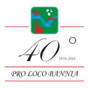 40° Anniversario della Proloco Bannia – 26 ottobre 2016