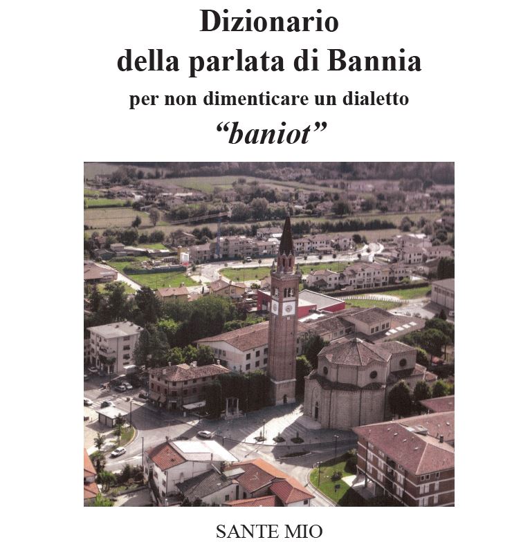 Presentazione Dizionario della parlata di Bannia